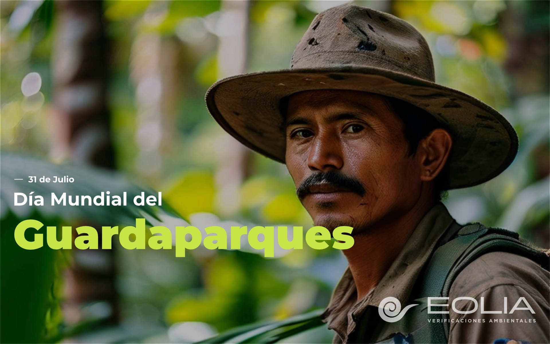31 de julio - Día Mundial del Guardaparques - Eolia